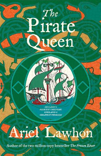 Paper book «The Pirate Queen: From the Bestselling Author of THE FROZEN RIVER», author Ariel Lawhon - фото №1