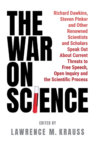Бумажная книга «The War on Science: Renowned Scientists and Scholars Speak Out About Current Threats to Free Speech, Open Inquiry, and the Scientific Process» - фото №1
