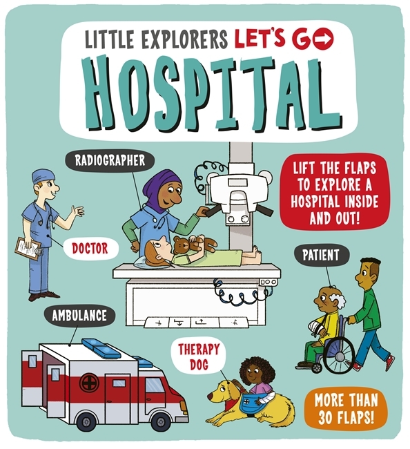 Бумажная книга «Little Explorers. Let's Go! Hospital», автор Кэтрин Ард - фото №1