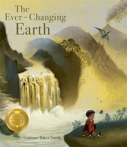 Паперова книга «The Ever-changing Earth», автор Грем Бейкер-Сміт - фото №1