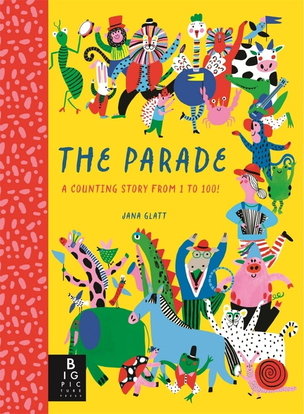 [object Object] «The Parade: A Counting Story from 1 to 100!», автор Джоанна МакИнерни - фото №1