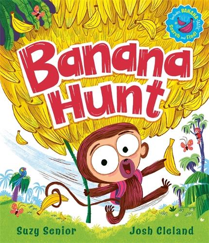 Бумажная книга «Banana Hunt: A brilliantly bananas rhyming adventure!», автор Сьюзи Сениор - фото №1