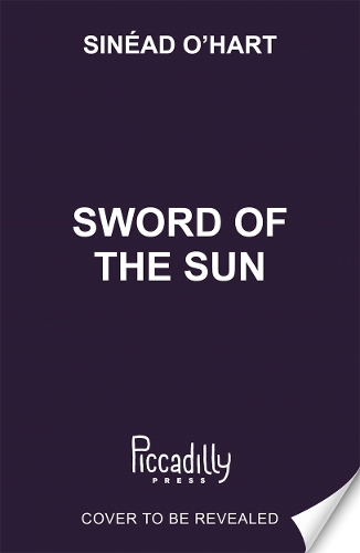 Паперова книга «Sword of the Sun: a breathtaking tale of adventure, myth and magic», автор Шинейд О'Харт - фото №1