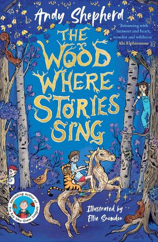 Паперова книга «The Wood Where Stories Sing: an enchanting new series from the bestselling author of The Boy Who Grew Dragons», автор Енді Шепард - фото №1