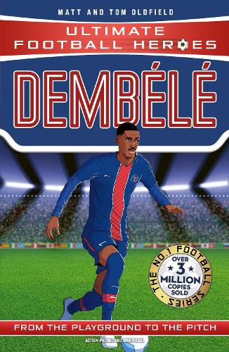 Бумажная книга «Ultimate Football Heroes: Dembélé (Wing Wizards)», автор Мэтт Олдфилд - фото №1