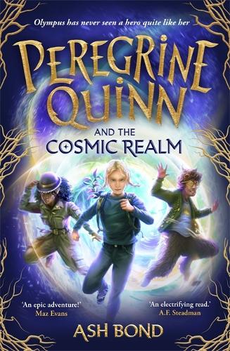 [object Object] «Peregrine Quinn and the Cosmic Realm: the first adventure in an electrifying new fantasy series!», автор Эш Бонд - фото №1