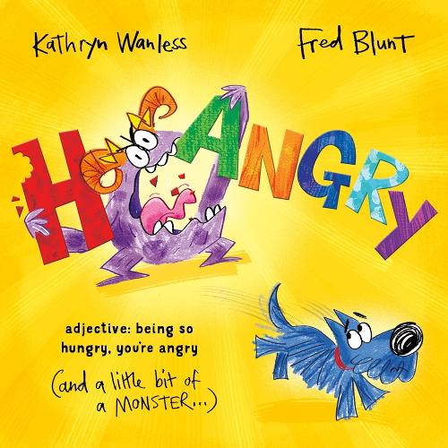 Бумажная книга «Hangry: When you're SO hungry, you're angry (and a little bit of a monster)!», автор Кэтрин Уэнлесс - фото №1