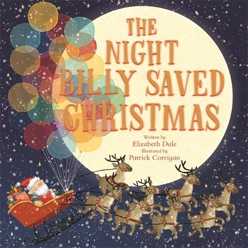 Бумажная книга «The Night Billy Saved Christmas», автор Элизабет Дейл - фото №1