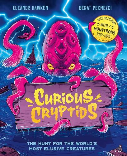 Бумажная книга «Curious Cryptids: Fact or fiction? You decide! With 7 monstrous pop-ups», автор Элеонора Хокен - фото №1