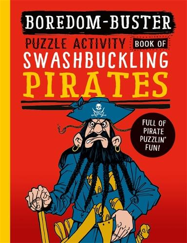 Бумажная книга «Boredom Buster: A Puzzle Activity Book of Swashbuckling Pirates» - фото №1