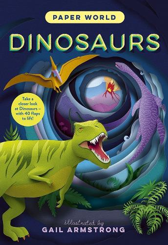 Бумажная книга «Paper World: Dinosaurs: A fact-packed novelty book with 30 flaps to lift!», автор Рут Саймонс - фото №1