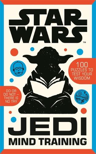 Бумажная книга «Star Wars: Jedi Mind Training», автор Роланд Холл - фото №1