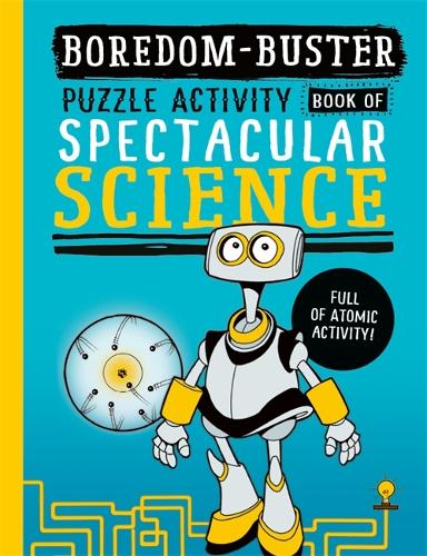 Бумажная книга «Boredom Buster: A Puzzle Activity Book of Spectacular Science» - фото №1