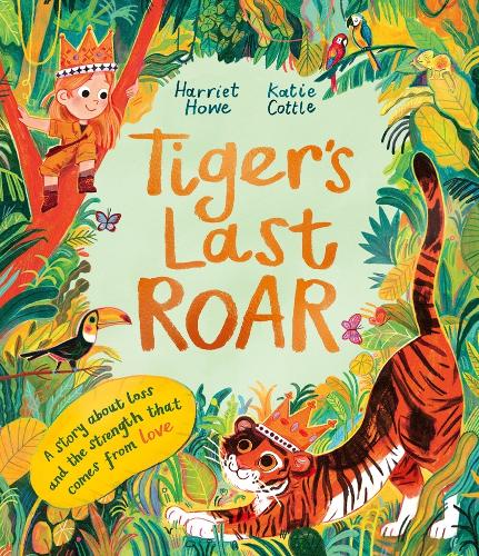 Бумажная книга «Tiger's Last Roar: A sensitively-told story about pet loss», автор Харриет Хоу - фото №1