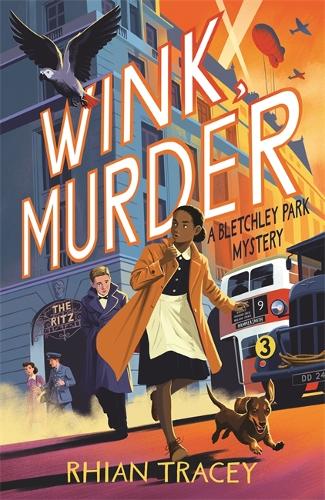 Бумажная книга «Wink, Murder: a Bletchley Park Mystery», автор Риан Трейси - фото №1