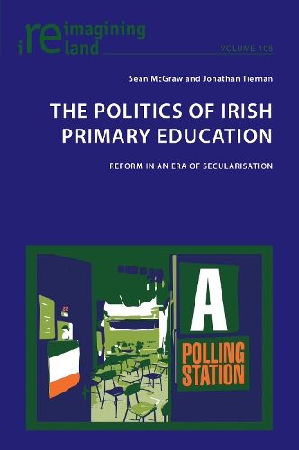 Паперова книга «The Politics of Irish Primary Education: Reform in an Era of Secularisation» - фото №1
