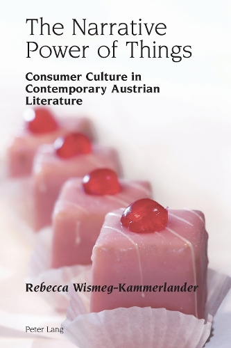 Бумажная книга «The Narrative Power of Things: Consumer Culture in Contemporary Austrian Literature» - фото №1