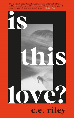 Бумажная книга «Is This Love?: Longlisted for the 2023 Polari First Book Prize», автор К. Е. Райли - фото №1