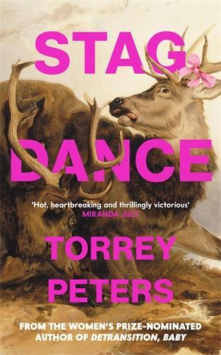 Бумажная книга «Stag Dance: From the bestselling author of Detransition, Baby», автор Торри Питерс - фото №1