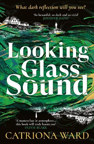 Бумажная книга «Looking Glass Sound: from the bestselling and award winning author of The Last House on Needless Street», автор Катриона Уорд - фото №1