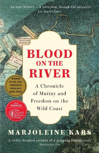Бумажная книга «Blood on the River: A Chronicle of Mutiny and Freedom on the Wild Coast», автор Маржолейн Карс - фото №1