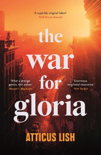 Бумажная книга «The War for Gloria», автор Аттикус Лиш - фото №1