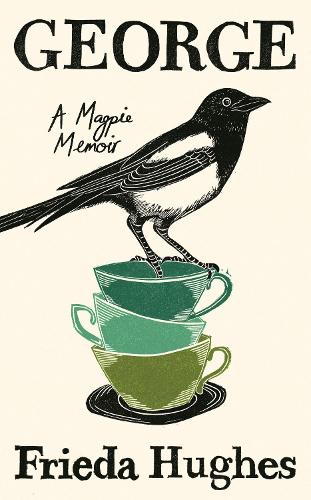 Бумажная книга «George: A Magpie Memoir», автор Фрида Хьюз - фото №1