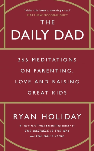 Бумажная книга «The Daily Dad: 366 Meditations on Parenting, Love and Raising Great Kids» - фото №1