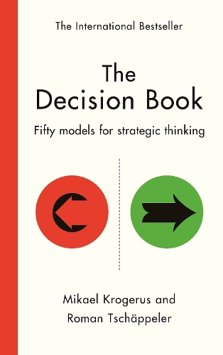 Бумажная книга «The Decision Book: Fifty models for strategic thinking (New Edition)», авторов Микаэль Крогерус, Роман Шеппелер - фото №1