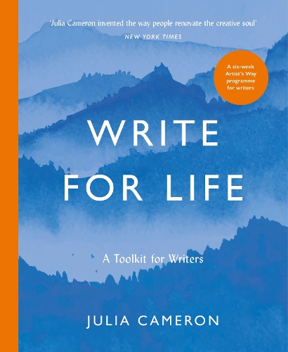 Бумажная книга «Write for Life: A Toolkit for Writers from the author of multimillion bestseller THE ARTIST'S WAY», автор Джулия Кэмерон - фото №1