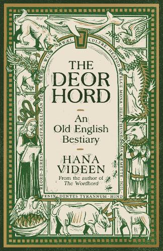 Паперова книга «The Deorhord: An Old English Bestiary», автор Хана Віден - фото №1