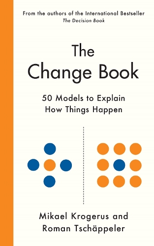 Бумажная книга «The Change Book: Fifty models to explain how things happen», авторов Микаэль Крогерус, Роман Шеппелер - фото №1