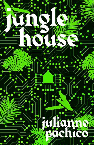 Бумажная книга «Jungle House: 'A brilliant AI mystery' the Bookseller», автор Джулианна Пачико - фото №1