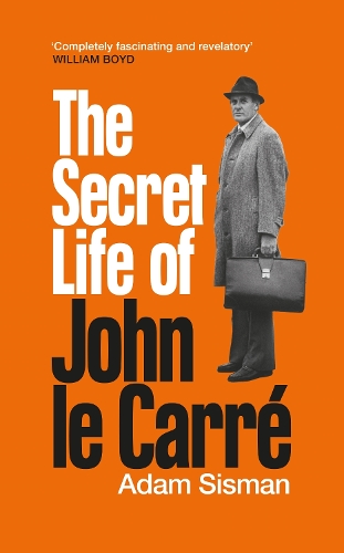 Бумажная книга «The Secret Life of John le Carré», автор Адам Сисман - фото №1