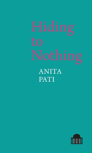 Бумажная книга «Hiding to Nothing», автор Анита Пати - фото №1