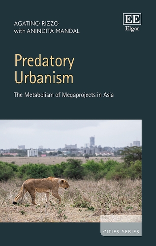 Бумажная книга «Predatory Urbanism: The Metabolism of Megaprojects in Asia», автор Агатино Риццо - фото №1