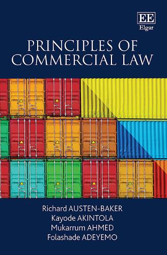 Паперова книга «Principles of Commercial Law», авторів Фолашаде Адейемо, Кайоде Акінтола, Мукаррум Ахмед, Річард Остін-Бейкер - фото №1