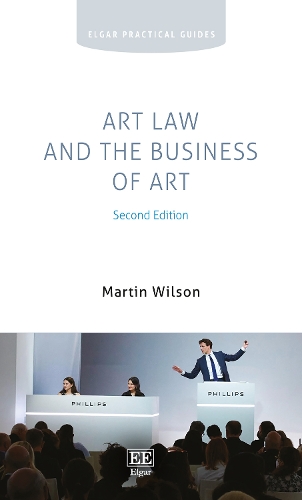 Бумажная книга «Art Law and the Business of Art», автор Мартин Уилсон - фото №1