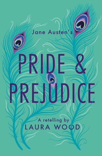 Бумажная книга «Pride and Prejudice: A Retelling», автор Лаура Вуд - фото №1