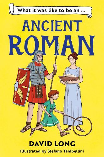 [object Object] «What It Was Like to be an Ancient Roman», автор Дэвид Лонг - фото №1