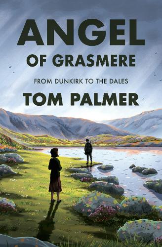 Бумажная книга «Angel of Grasmere: From Dunkirk to the Fells», автор Том Палмер - фото №1
