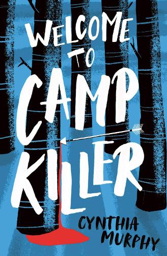 Бумажная книга «Welcome to Camp Killer», автор Синтия Мёрфи - фото №1