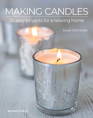Бумажная книга «Making Candles: 20 Easy Projects for a Relaxing Home», автор Сара Дитчфилд - фото №1
