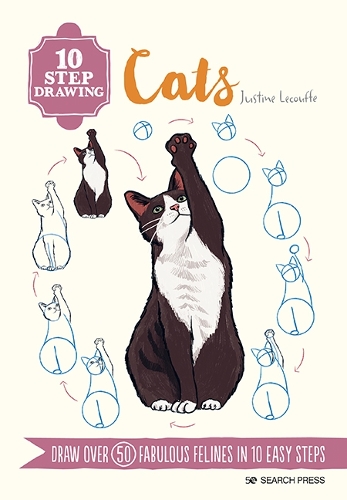Паперова книга «10 Step Drawing: Cats: Draw Over 50 Fabulous Felines in 10 Easy Steps», автор Жюстін Лекуф - фото №1