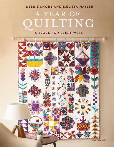 [object Object] «A Year of Quilting: A Block for Every Week», авторов Дебби Шор, Мелисса Нейлер - фото №1