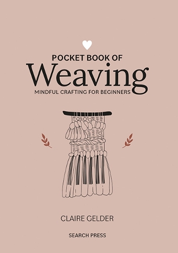 Бумажная книга «Pocket Book of Weaving: Mindful Crafting for Beginners» - фото №1