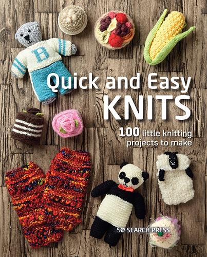 [object Object] «Quick and Easy Knits: 100 Little Knitting Projects to Make», автор Search Press Studio - фото №1