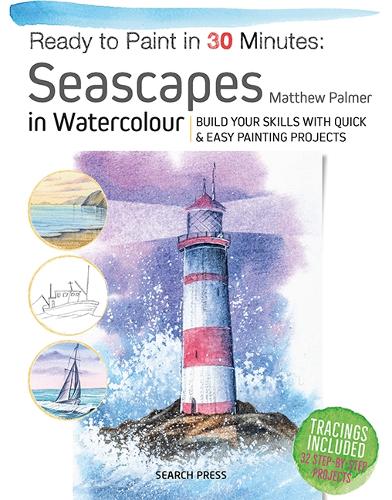 Паперова книга «Ready to Paint in 30 Minutes: Seascapes: Build Your Skills with Quick & Easy Painting Projects», автор Метью Палмер - фото №1