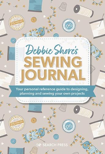 [object Object] «Debbie Shore's Sewing Journal: Your Personal Reference Guide to Designing, Planning and Sewing Your Own Projects», автор Дебби Шор - фото №1