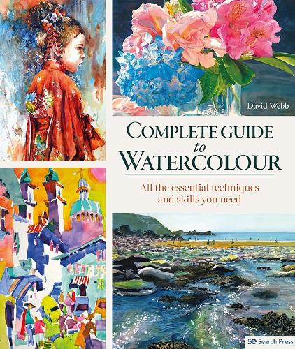 Бумажная книга «Complete Guide to Watercolour: All the Essential Techniques and Skills You Need», автор Дэвид Вебб - фото №1